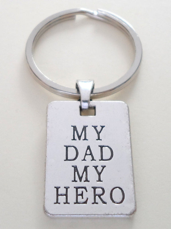 My Dad My Hero Keychain