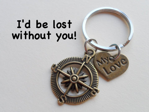 "My Love" Bronze Compass Keychain - I'd Be Lost Without You; Couples Keychain