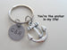 Anchor Keychain - You're The Anchor In My Life; Couples Keychain