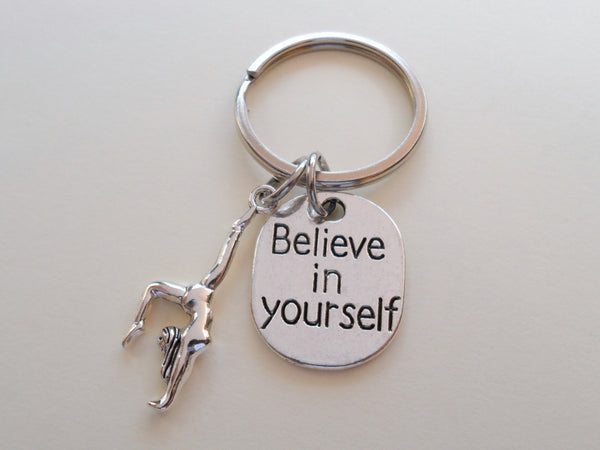 Believe in Yourself and Gymnast Keychain, Gymnastics Encouragement Gift