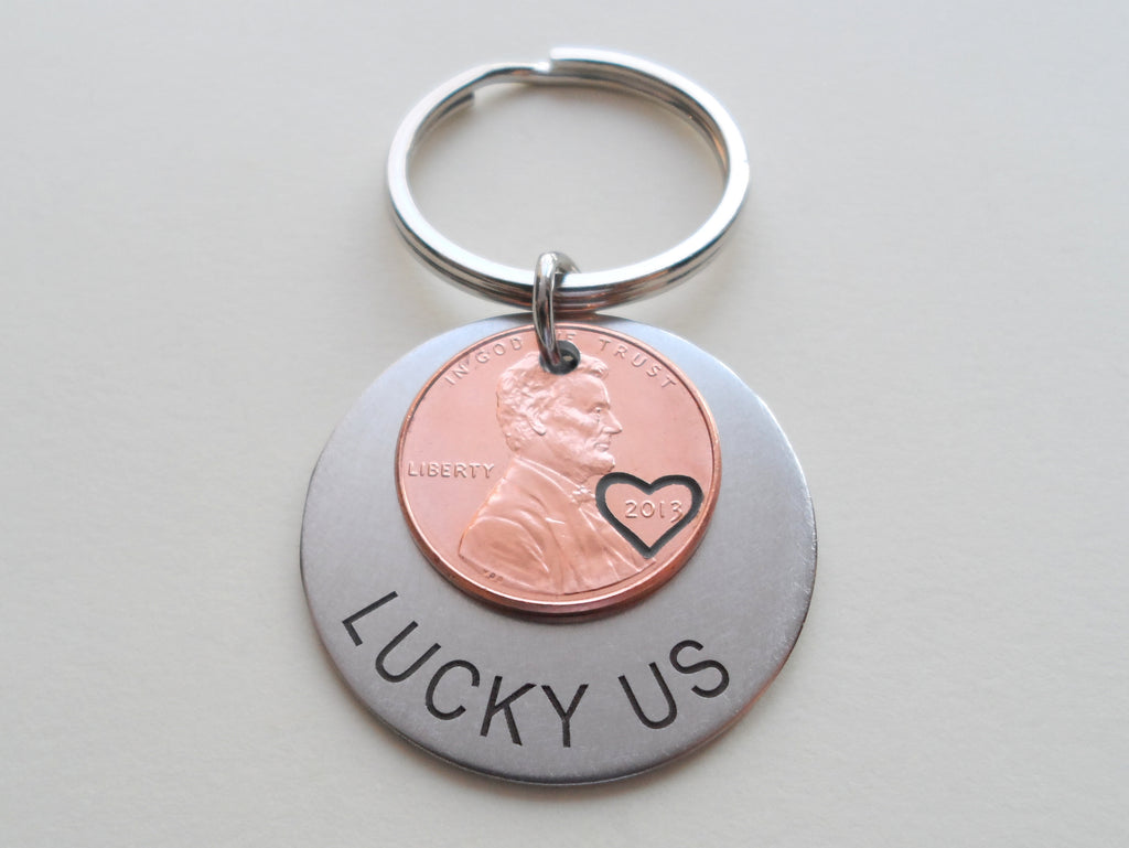 "Lucky Us" Steel Disc Keychain Layered with Penny and Stamped Heart Around Year, Hand Stamped Keychain, Personalized Option
