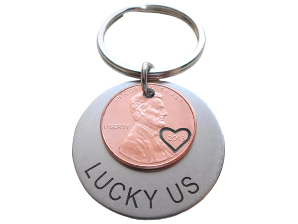 Steel Disc & 2013 Penny Keychain Hand Stamped "Lucky Us"; 9 Year Anniversary Gift, Couples Keychain