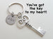 Custom Engraved Key Charm Keychain - You've Got the Key to My Heart; Couples Keychain