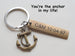 Bronze Anchor Keychain - You're The Anchor In My Life; Couples Keychain