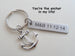 Anchor Keychain - You're The Anchor In My Life; Couples Keychain