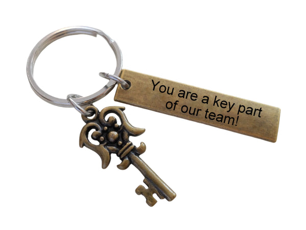 Bronze Key with Engraved Tag with Saying "You are a Key Part of Our Team"; Employee Appreciation Keychain