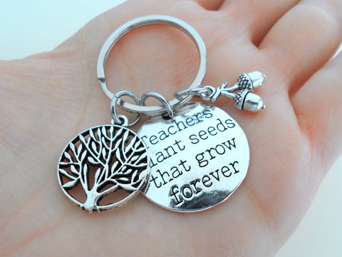 Teacher Appreciation Gifts • Small Tree & Seeds Keychain with Saying Disc "Teachers plant seeds that grow forever" by JewelryEveryday