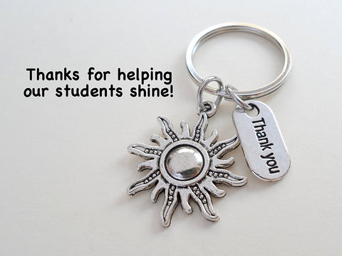 Teacher Appreciation Gifts • "Thank You" Tag, Sun Charm Keychain by JewelryEveryday w/ "Thanks for helping our students shine!" Card