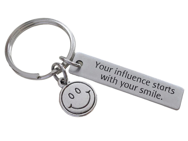 Teacher Appreciation Gifts • "Your influence starts with your smile" Stainless Steel Tag & Smiley Face Charm Keychain by JewelryEveryday