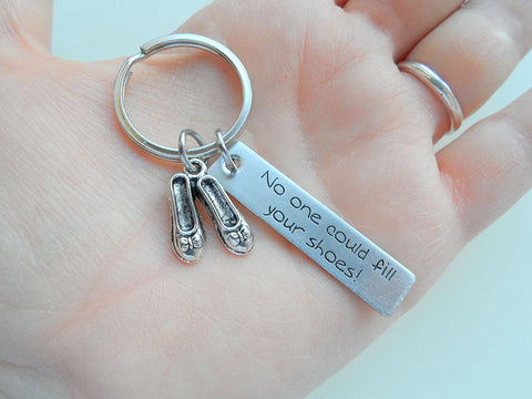 Woman's Shoes Keychain with Engraved Steel Tag "No One Could Fill Your Shoes"