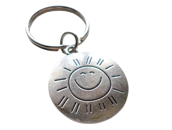 You Are My Sunshine Keychain, Saying Keychain with Sun Face on Backside