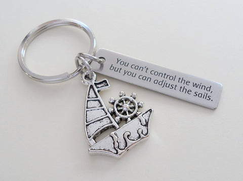 "You Can't Control the Wind, But You Can Adjust the Sails" Steel Tag Engraved With Sailboat Charm