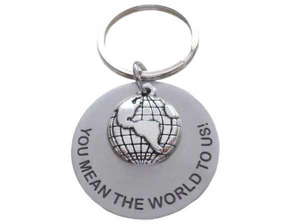 Employee Appreciation Gifts • Silver World Globe Keychain by JewelryEveryday w/ Aluminum "You Mean The World To Us!" Disc.