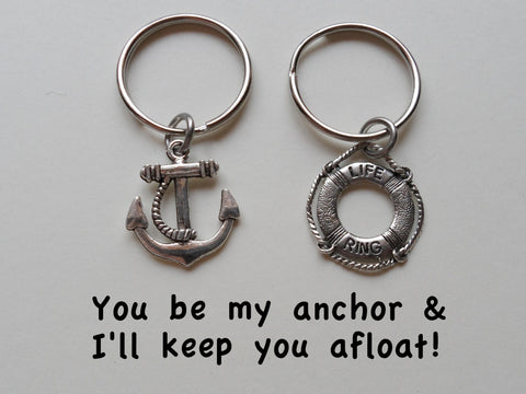 Anchor & Lifesaver Ring Keychain Set - You Be My Anchor and I'll Keep You Afloat; Couples Keychain Set