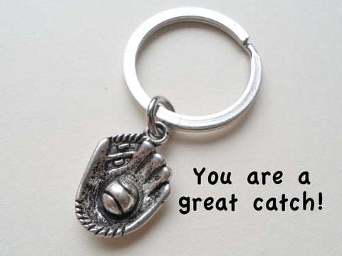 Baseball Mitt Key Ring - You Are A Great Catch; Couples Keychain