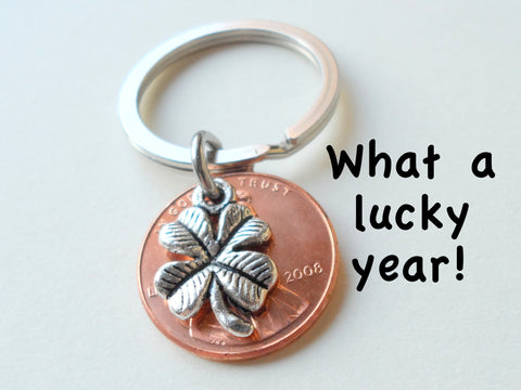 Clover Charm Layered over 2008 Penny Keychain, 14 Year Anniversary Gift, Birthday Gift, Couples Keychain