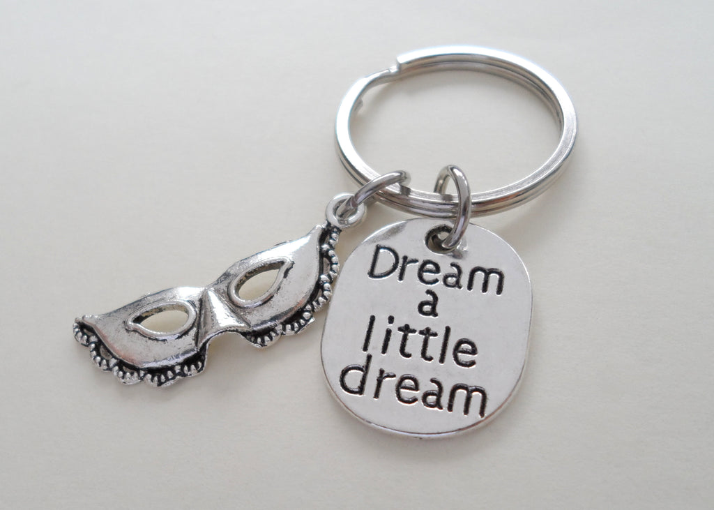 Dream A Little Dream Charm & Mask Charm Keychain, Graduation Gift Keychain by JewelryEveryday