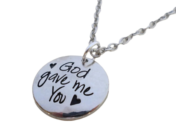 Necklace With God Gave Me You Charm