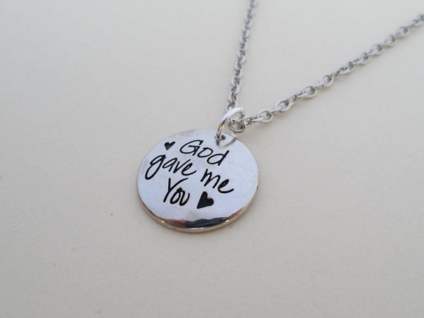 Necklace With God Gave Me You Charm