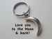 Moon Necklace and Moon Keychain Set - Love You To The Moon And Back; Couples Keychain Set