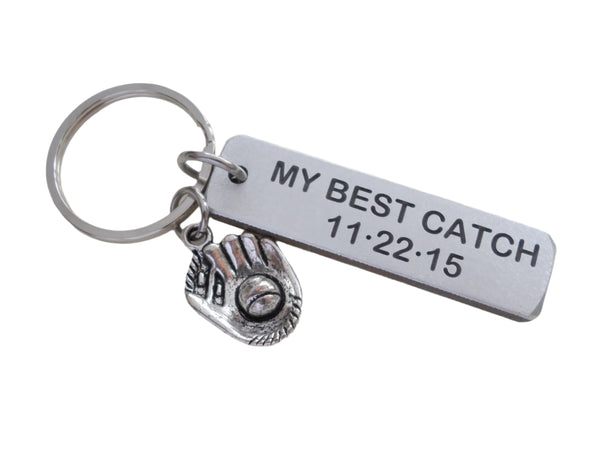 Personalized "My Best Catch" Engraved Aluminum Tag Keychain and Baseball Mitt Charm Keychain; Couples Keychain