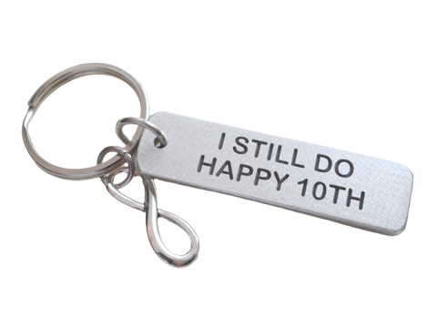 Aluminum Tag Keychain Engraved with "I Still Do, Happy 10th", 10 Year Couples Anniversary Keychain