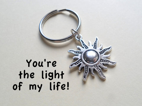 Sunshine Keychain - You Are The Light Of My Life; Couples Keychain